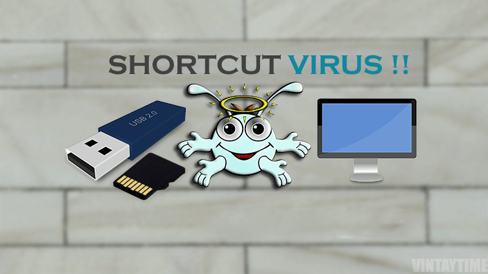 diệt virus Shortcut trên USB với 10 bước đơn giản